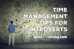 Time management tips for introverts