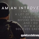 I am an introvert with a deep understanding of introverted strengths and needs.