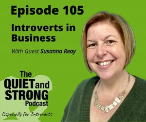 Ep 105 - Introverts in Business with Samantha Reynolds.