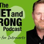 The quiet and strong podcast especially for introverts with host David Hall