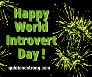 Text "Happy World Introvert Day!" in green with yellow fireworks in the background, celebrating Introvert Day 2025.