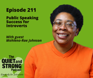 Mahlena-Rae Johnson in an orange sweater smiling against a green background, promoting an intriguing podcast episode on public speaking tailored for introverts, with Host David Hall featuring insights from guest Mahlena-Rae Johnson.