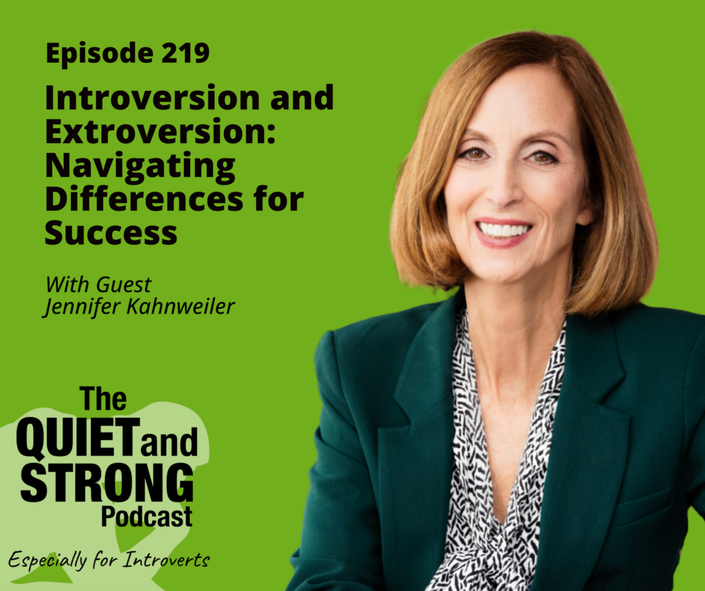 A woman in a green blazer smiles next to text about a podcast episode titled "Introversion and Extroversion: Navigating Differences for Success" with guest Jennifer Kahnweiler.
