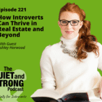 A woman with red hair and glasses sits with an open book in her lap next to podcast text about how introverts in real estate can thrive, featuring guest Ashley Harwood.