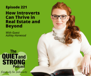A woman with red hair and glasses sits with an open book in her lap next to podcast text about how introverts in real estate can thrive, featuring guest Ashley Harwood.
